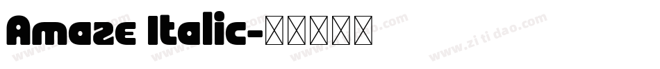 Amaze Italic字体转换